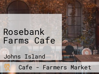 Rosebank Farms Cafe