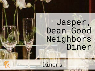 Jasper, Dean Good Neighbors Diner