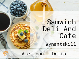 Samwich Deli And Cafe