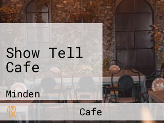 Show Tell Cafe