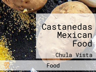 Castanedas Mexican Food