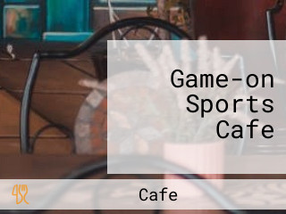 Game-on Sports Cafe