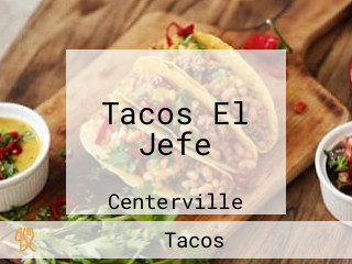 Tacos El Jefe