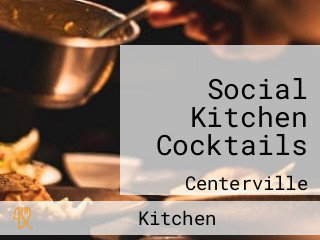 Social Kitchen Cocktails