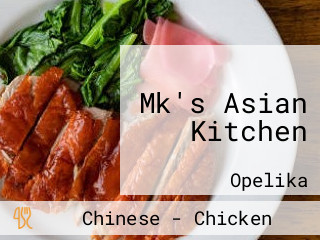 Mk's Asian Kitchen