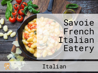 Savoie French Italian Eatery