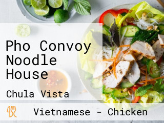 Pho Convoy Noodle House