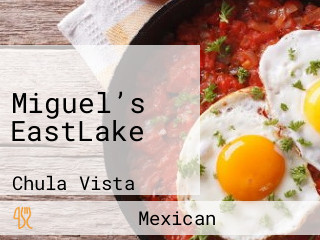 Miguel’s EastLake