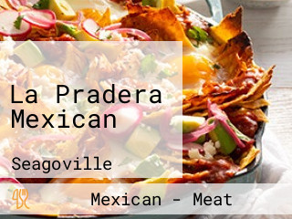 La Pradera Mexican