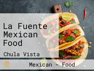 La Fuente Mexican Food