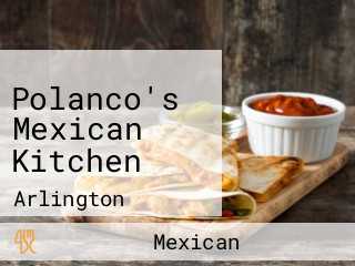 Polanco's Mexican Kitchen