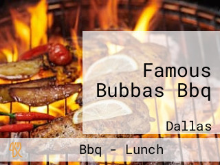 Famous Bubbas Bbq