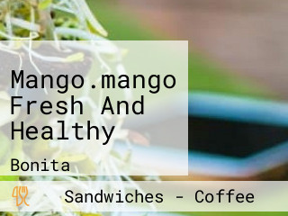 Mango.mango Fresh And Healthy