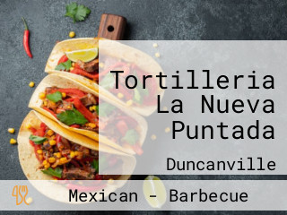 Tortilleria La Nueva Puntada