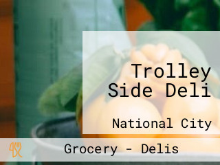 Trolley Side Deli