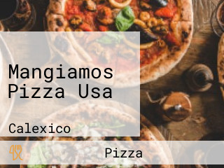 Mangiamos Pizza Usa