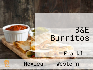 B&E Burritos