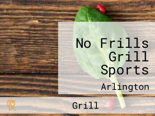 No Frills Grill Sports