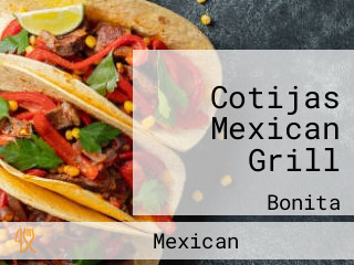 Cotijas Mexican Grill