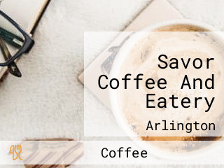 Savor Coffee And Eatery