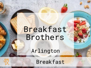 Breakfast Brothers