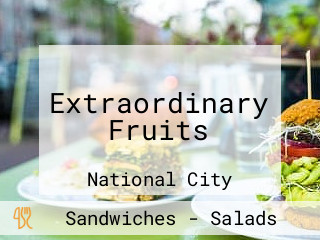 Extraordinary Fruits