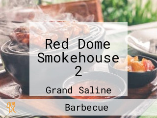 Red Dome Smokehouse 2