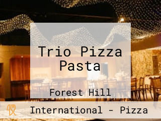 Trio Pizza Pasta