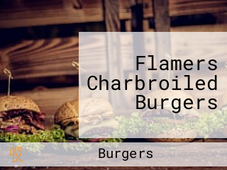 Flamers Charbroiled Burgers