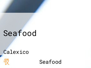 Seafood