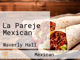 La Pareje Mexican