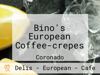 Bino's European Coffee-crepes