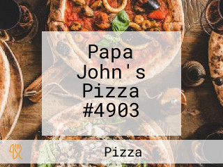 Papa John's Pizza #4903