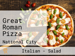 Great Roman Pizza