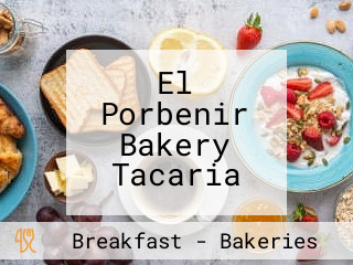 El Porbenir Bakery Tacaria