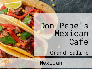 Don Pepe's Mexican Cafe