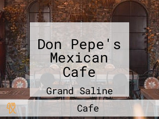 Don Pepe's Mexican Cafe