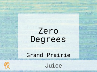 Zero Degrees