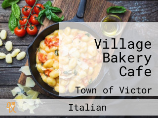 Village Bakery Cafe