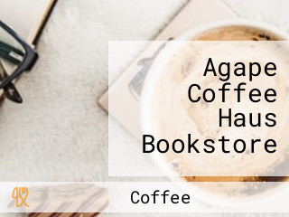 Agape Coffee Haus Bookstore