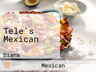 Tele's Mexican