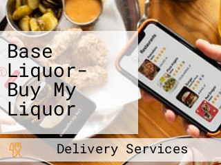 Base Liquor- Buy My Liquor