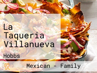 La Taqueria Villanueva