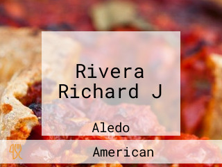 Rivera Richard J