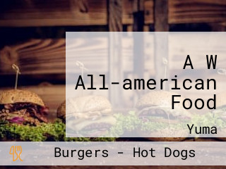 A W All-american Food