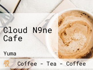 Cloud N9ne Cafe