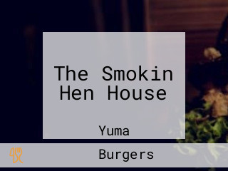 The Smokin Hen House