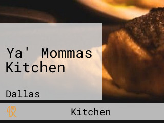 Ya' Mommas Kitchen