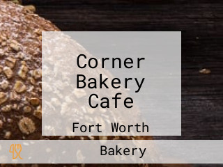 Corner Bakery Cafe