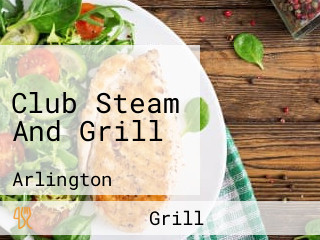 Club Steam And Grill